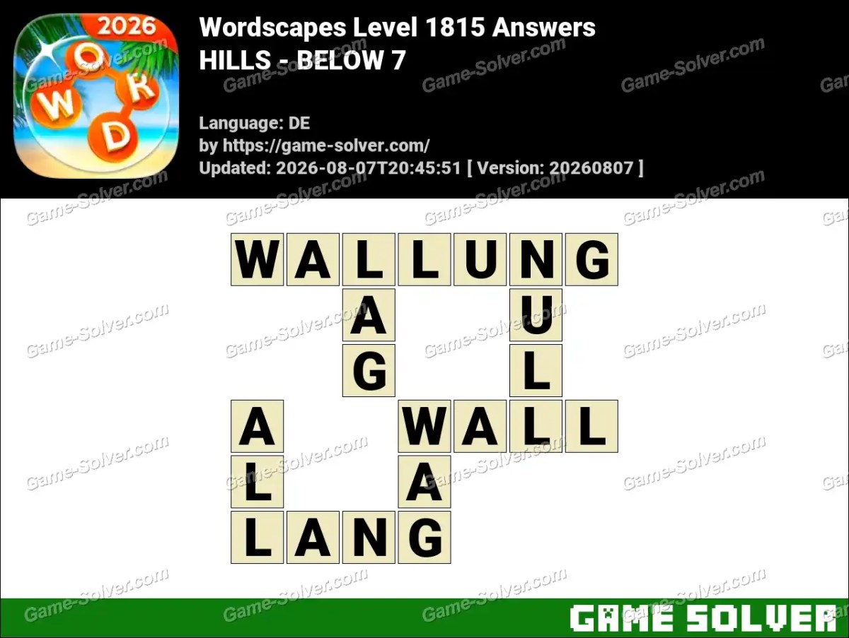 Wordscapes Deutsche Level 1815 Answers — HILLS - BELOW 7