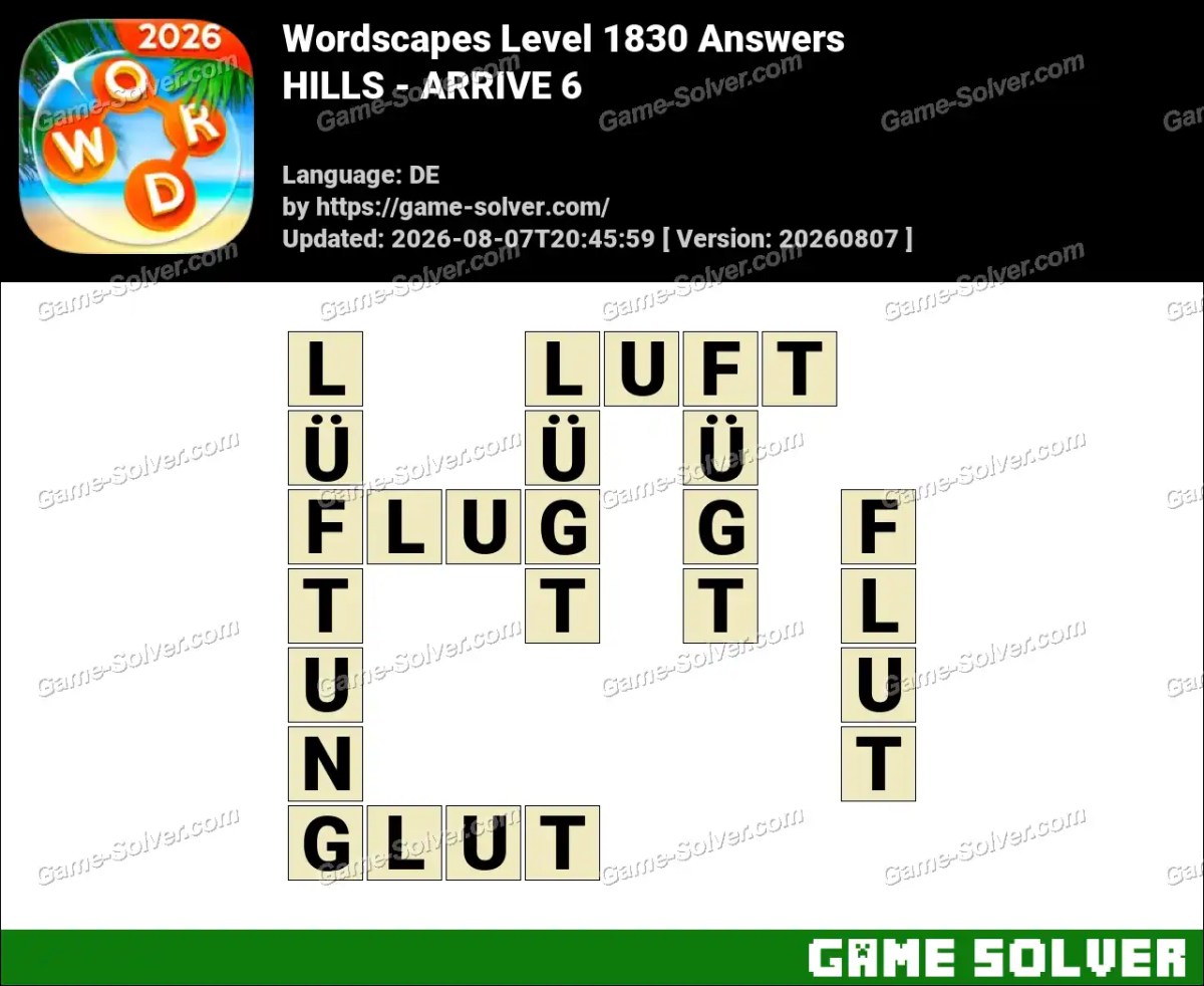 Wordscapes Deutsche Level 1830 Answers — HILLS - ARRIVE 6