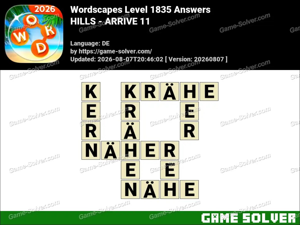 Wordscapes Deutsche Level 1835 Answers — HILLS - ARRIVE 11