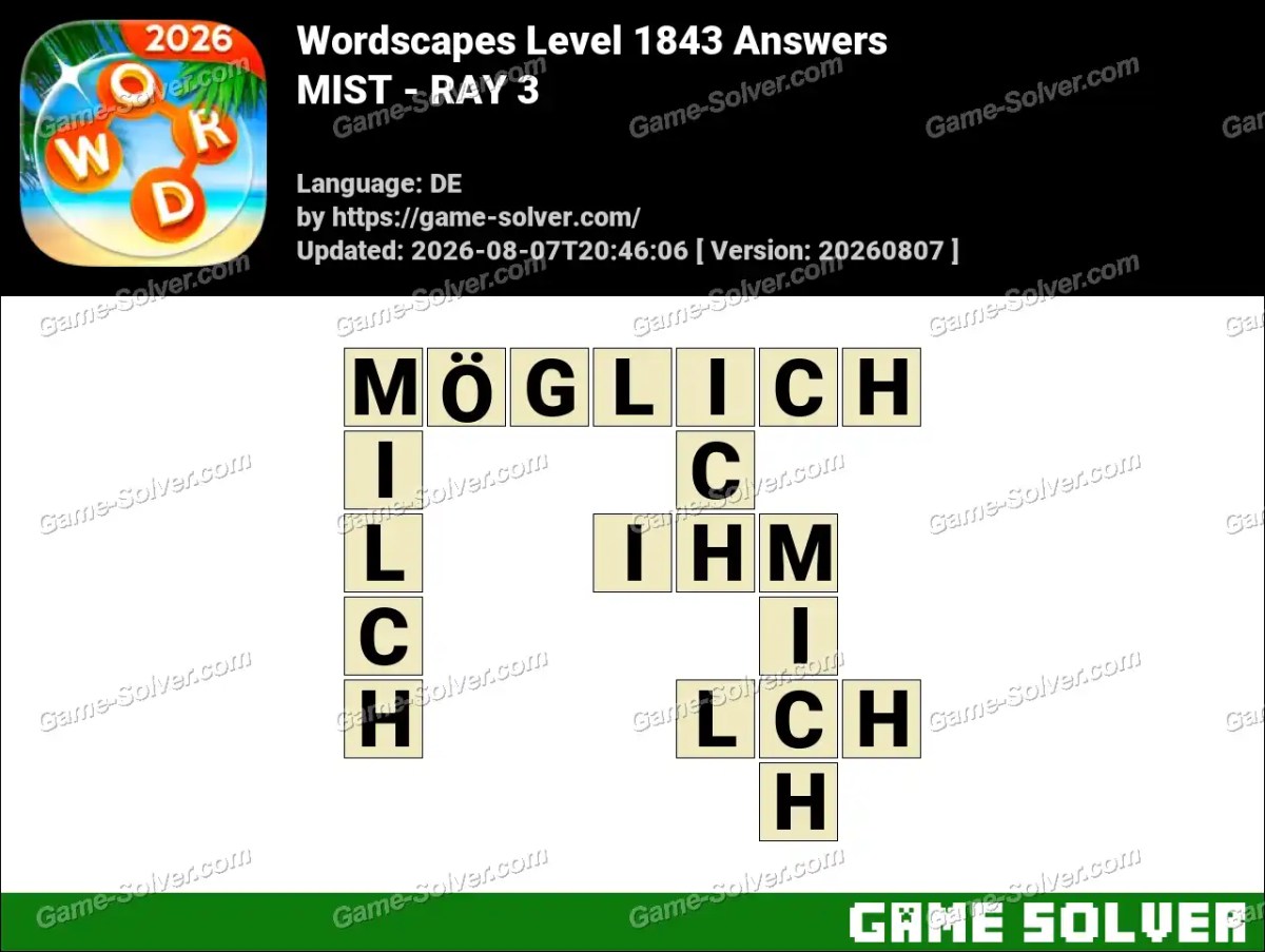 Wordscapes Deutsche Level 1843 Answers — MIST - RAY 3
