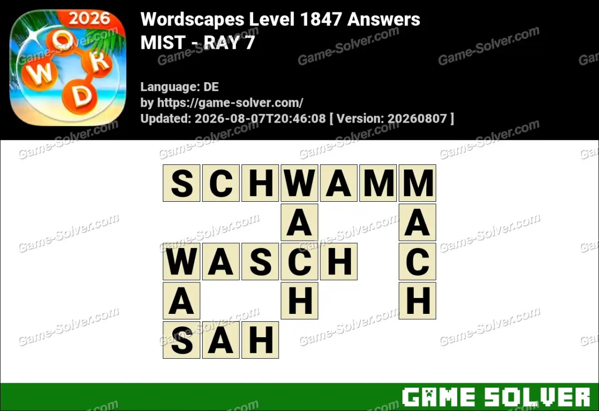 Wordscapes Deutsche Level 1847 Answers — MIST - RAY 7