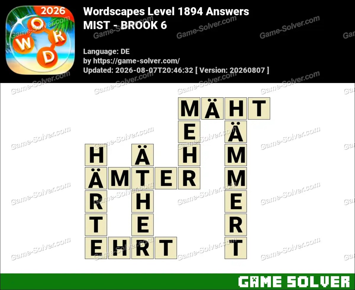 Wordscapes Deutsche Level 1894 Answers — MIST - BROOK 6