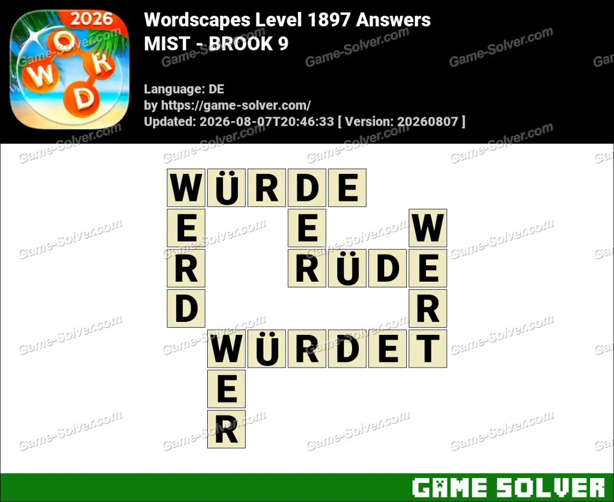 Wordscapes Deutsche Level 1897 Answers — MIST - BROOK 9