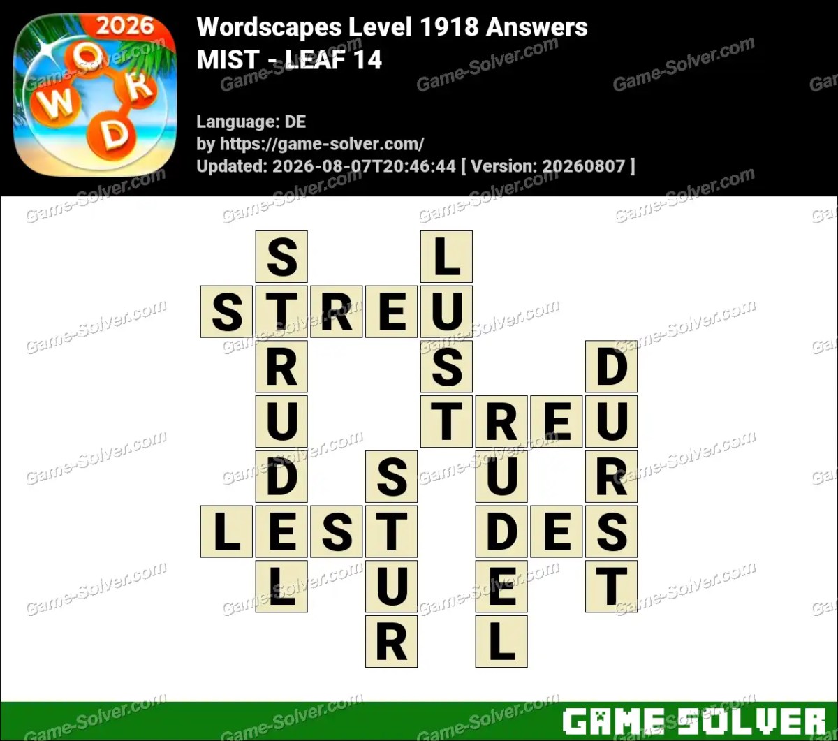 Wordscapes Deutsche Level 1918 Answers — MIST - LEAF 14