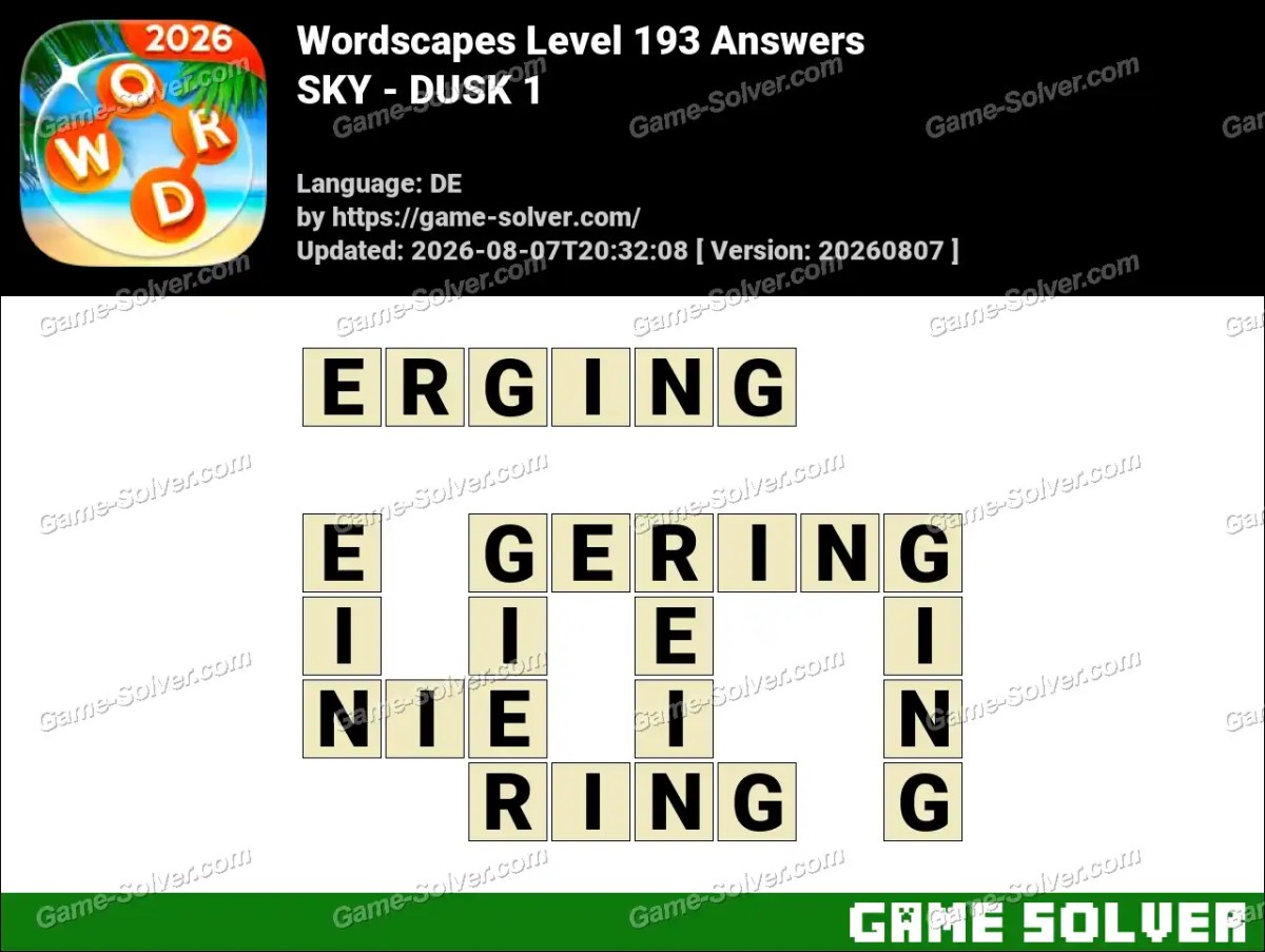 Wordscapes Deutsche Level 193 Answers — SKY - DUSK 1 Wordscapes Deutsche Level 193 Answers — SKY - DUSK 1