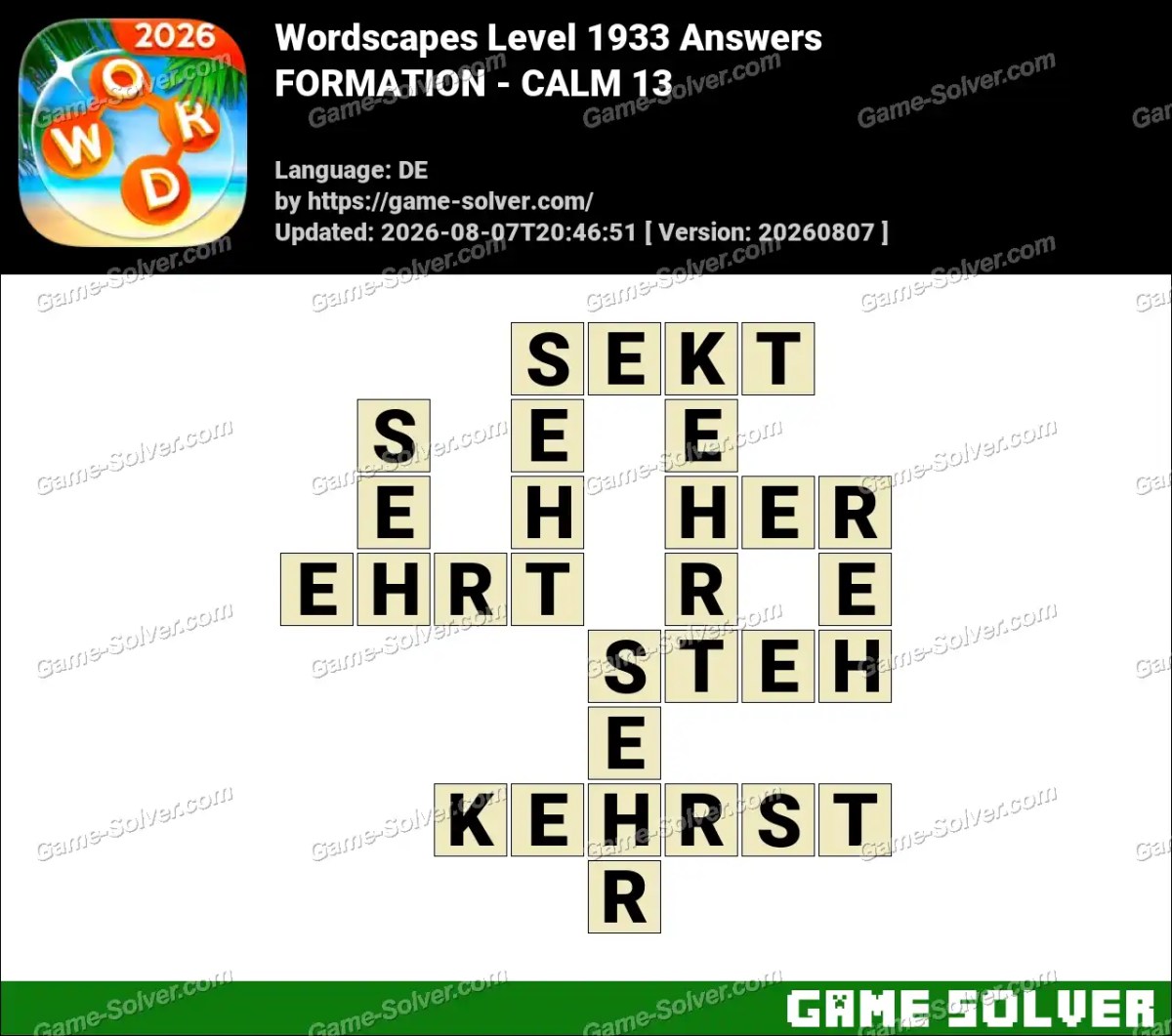 Wordscapes Deutsche Level 1933 Answers — FORMATION - CALM 13