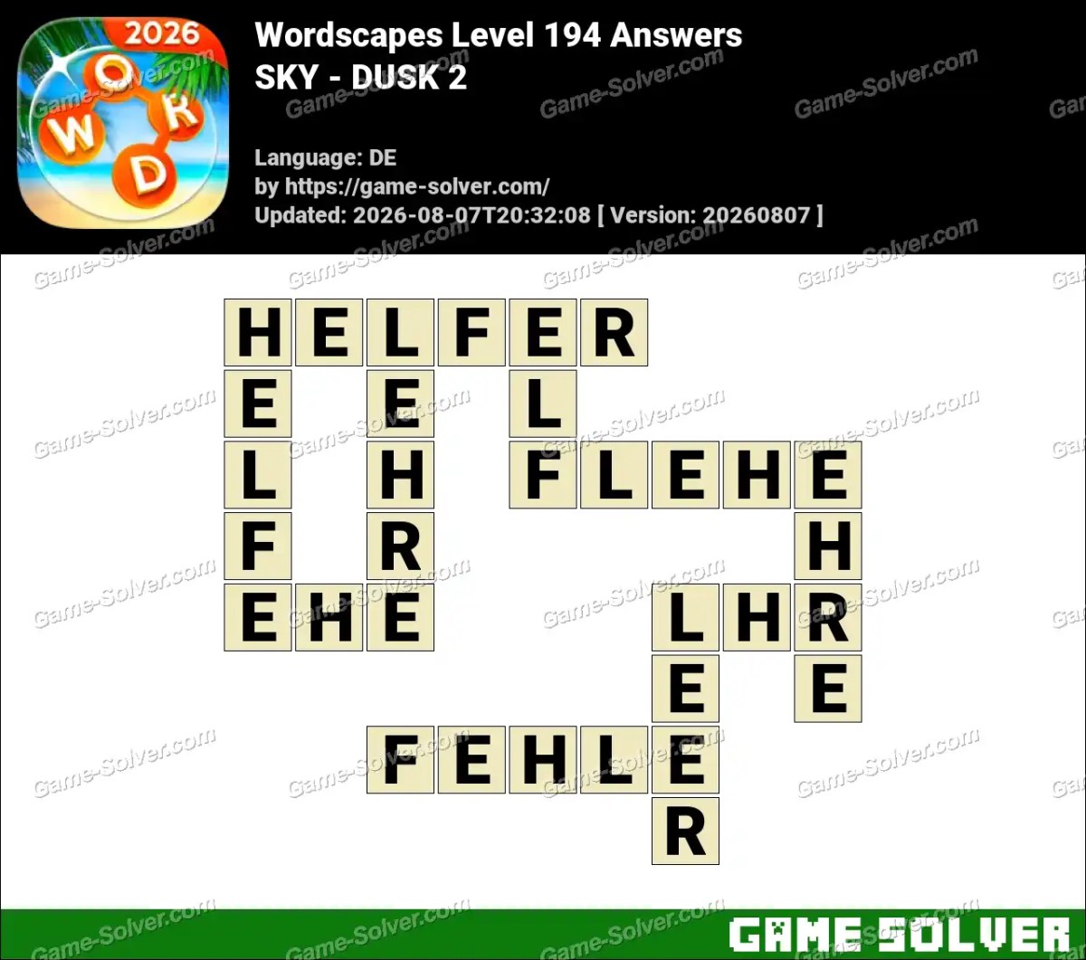 Wordscapes Deutsche Level 194 Answers — SKY - DUSK 2