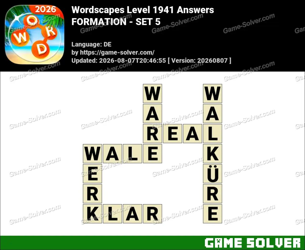 Wordscapes Deutsche Level 1941 Answers — FORMATION - SET 5