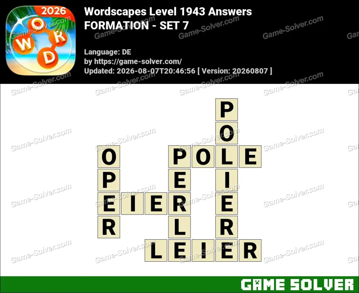 Wordscapes Deutsche Level 1943 Answers — FORMATION - SET 7