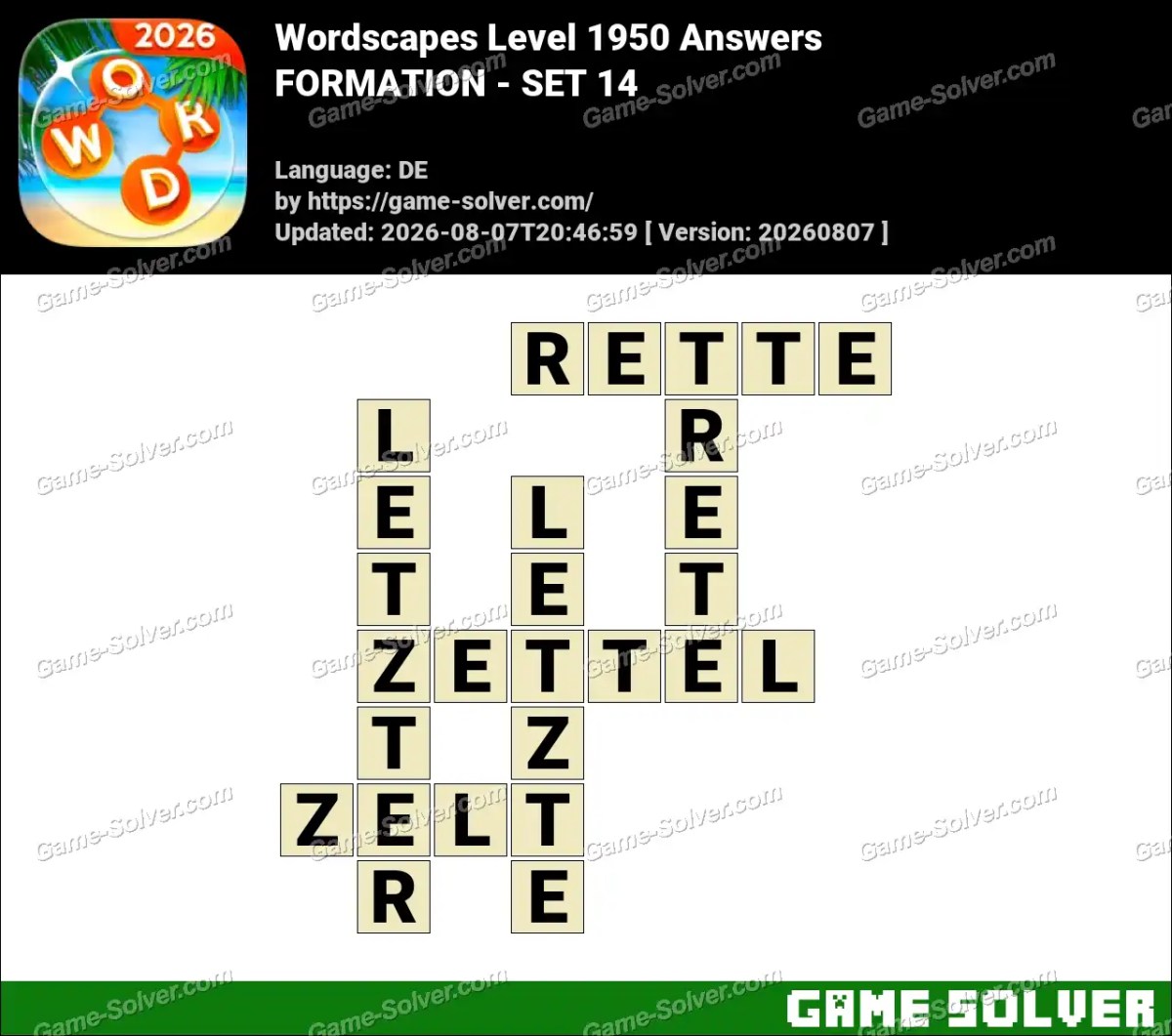 Wordscapes Deutsche Level 1950 Answers — FORMATION - SET 14 Wordscapes Deutsche Level 1950 Answers — FORMATION - SET 14