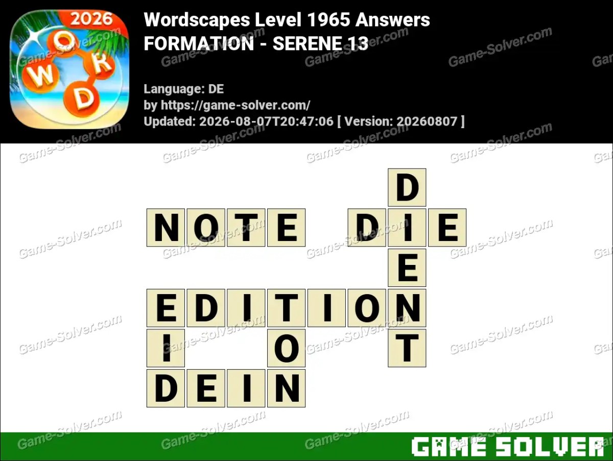 Wordscapes Deutsche Level 1965 Answers — FORMATION - SERENE 13