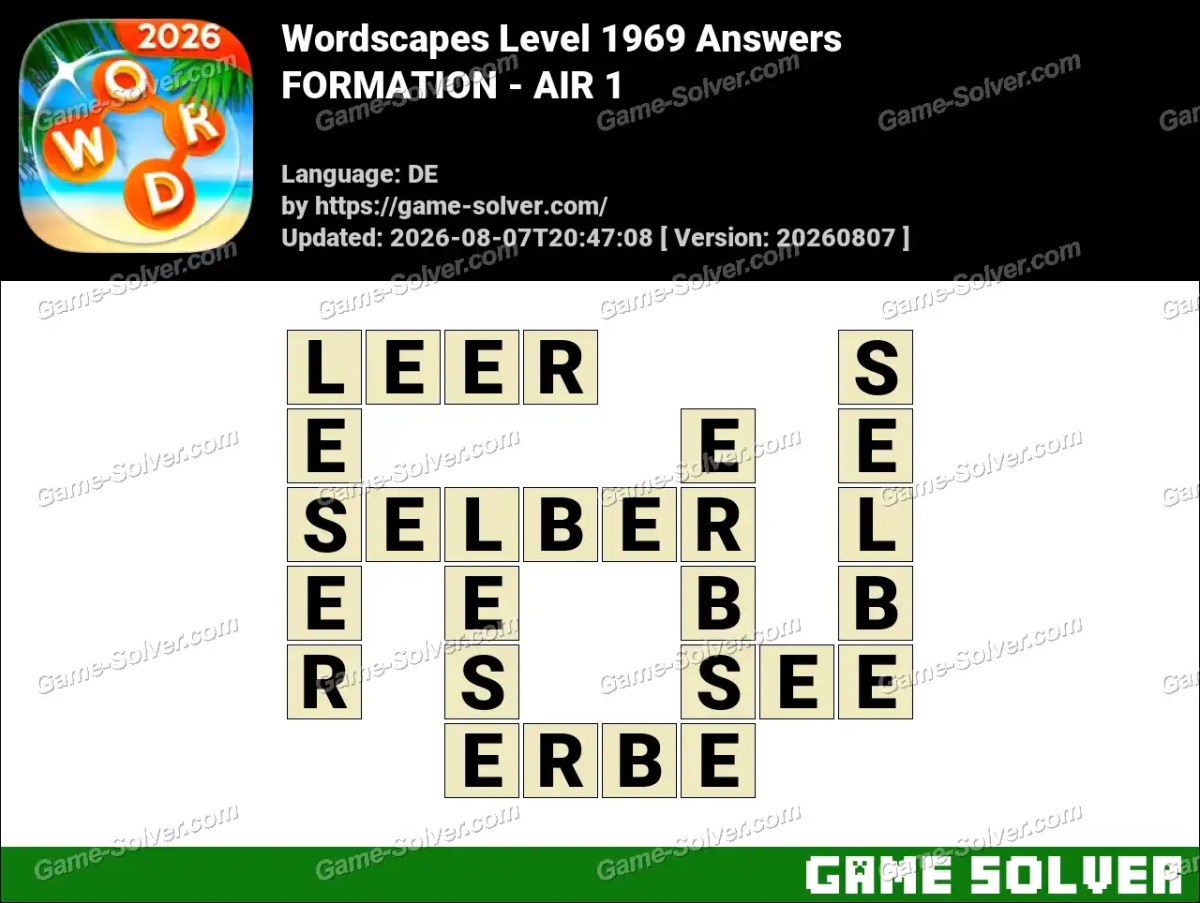 Wordscapes Deutsche Level 1969 Answers — FORMATION - AIR 1