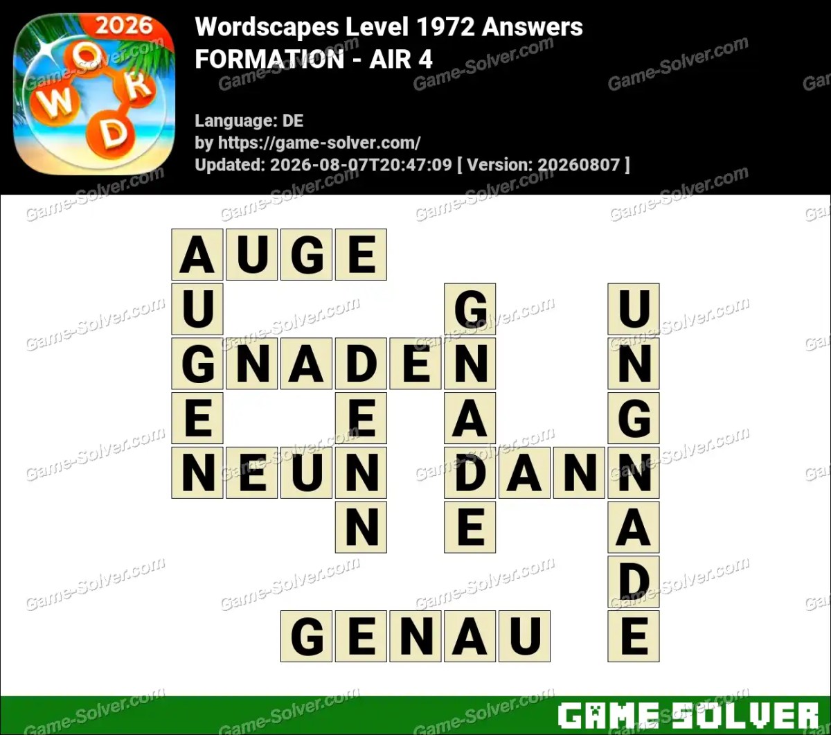 Wordscapes Deutsche Level 1972 Answers — FORMATION - AIR 4