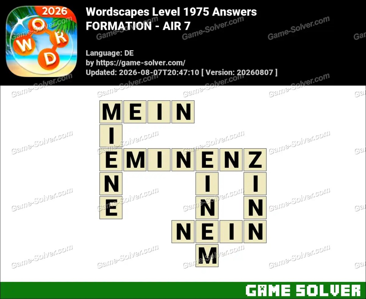 Wordscapes Deutsche Level 1975 Answers — FORMATION - AIR 7