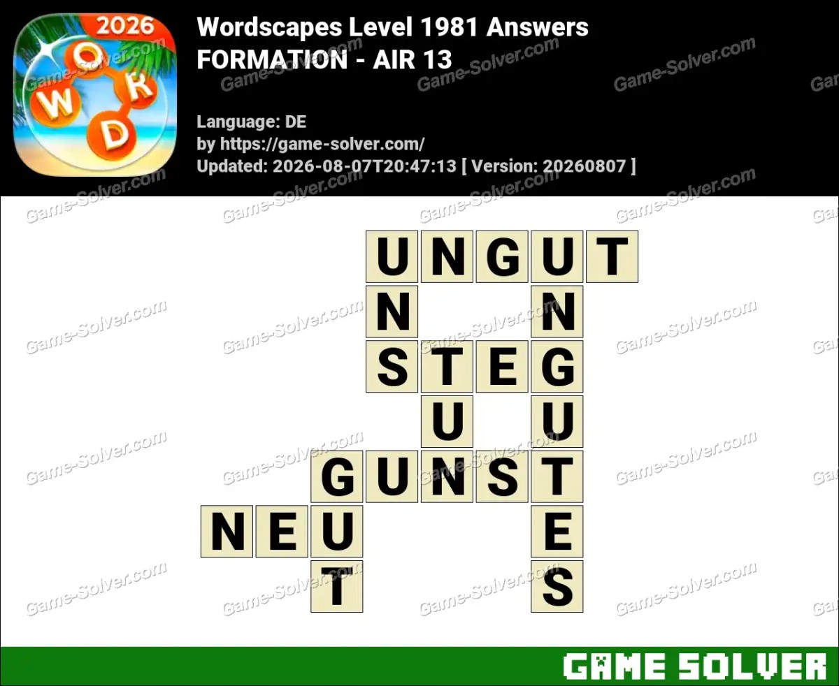 Wordscapes Deutsche Level 1981 Answers — FORMATION - AIR 13