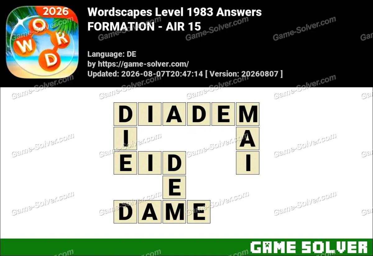 Wordscapes Deutsche Level 1983 Answers — FORMATION - AIR 15