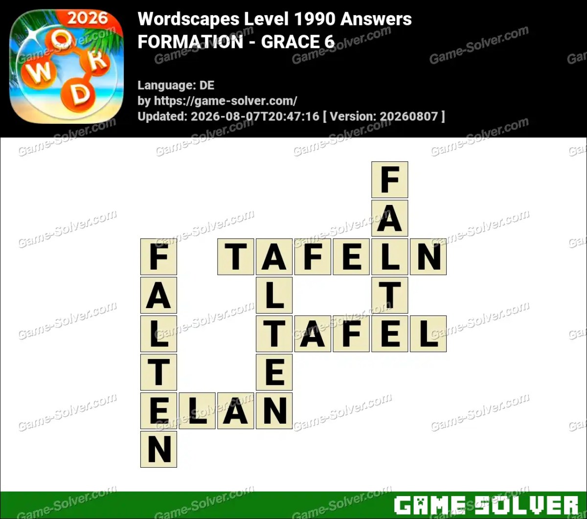 Wordscapes Deutsche Level 1990 Answers — FORMATION - GRACE 6 Wordscapes Deutsche Level 1990 Answers — FORMATION - GRACE 6