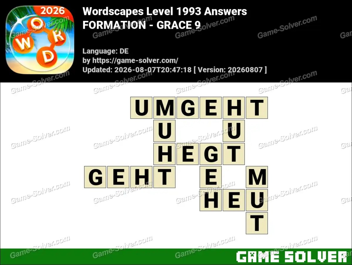 Wordscapes Deutsche Level 1993 Answers — FORMATION - GRACE 9