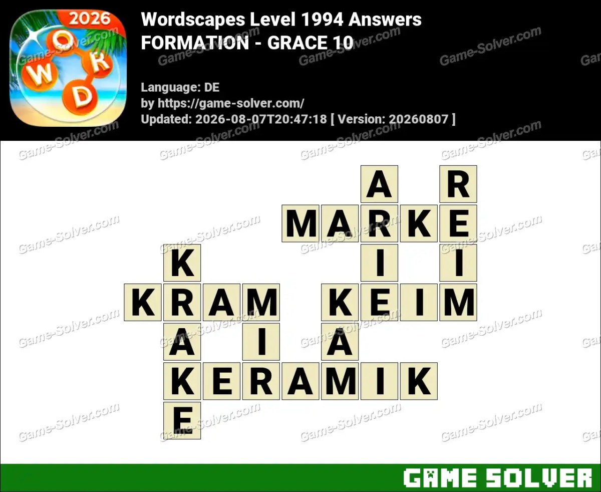 Wordscapes Deutsche Level 1994 Answers — FORMATION - GRACE 10