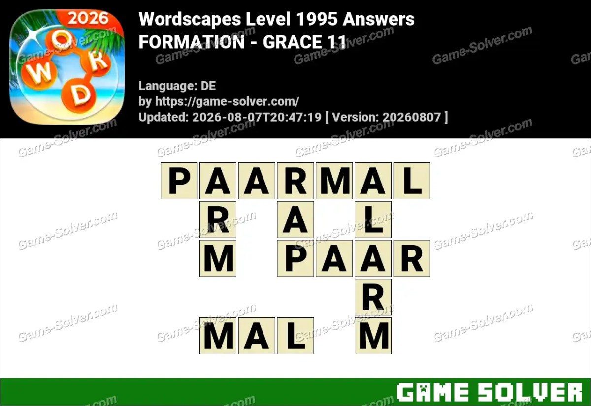 Wordscapes Deutsche Level 1995 Answers — FORMATION - GRACE 11