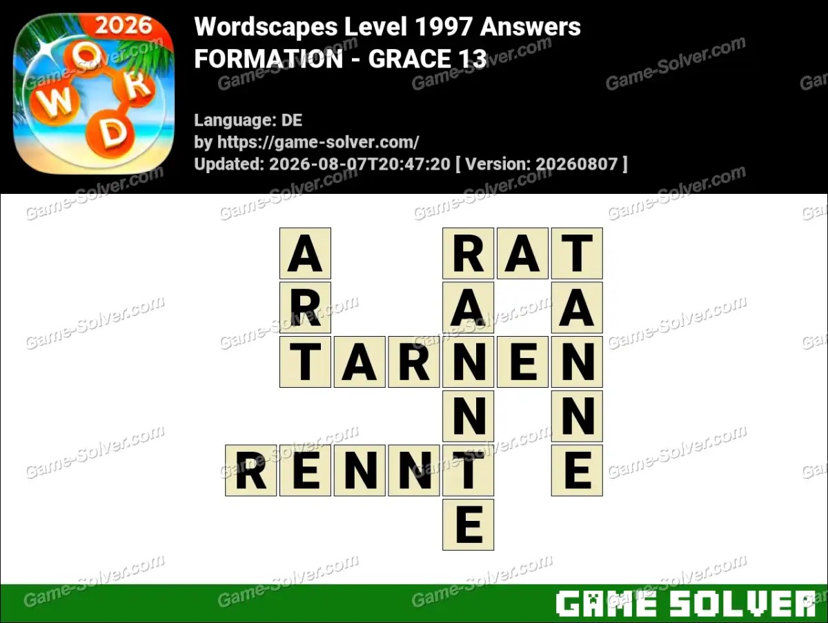Wordscapes Deutsche Level 1997 Answers — FORMATION - GRACE 13