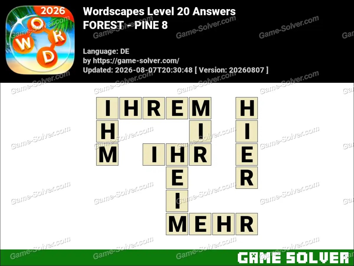 Wordscapes Deutsche Level 20 Answers — FOREST - PINE 8 Wordscapes Deutsche Level 20 Answers — FOREST - PINE 8