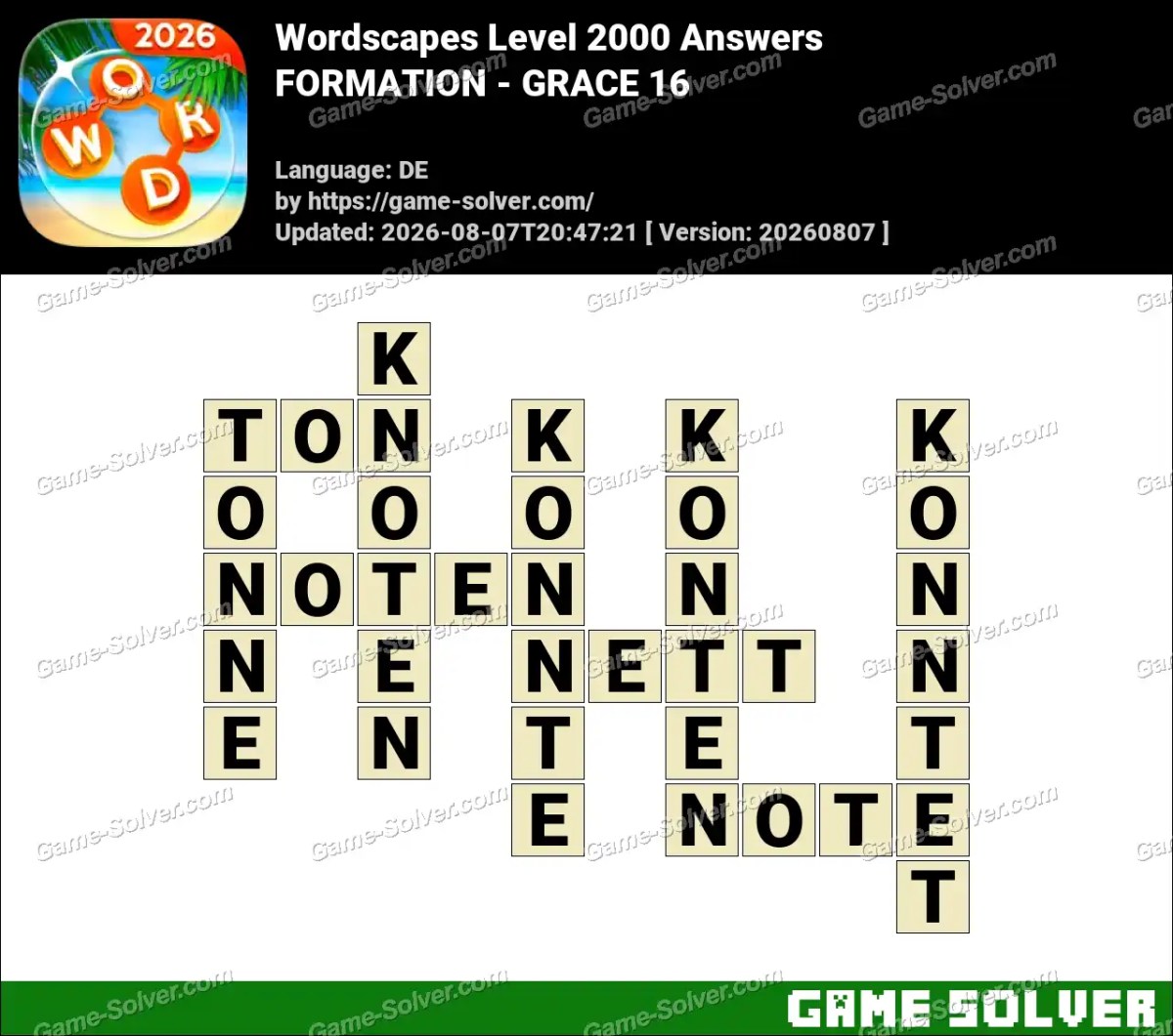 Wordscapes Deutsche Level 2000 Answers — FORMATION - GRACE 16
