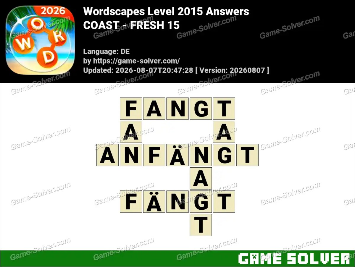 Wordscapes Deutsche Level 2015 Answers — COAST - FRESH 15 Wordscapes Deutsche Level 2015 Answers — COAST - FRESH 15