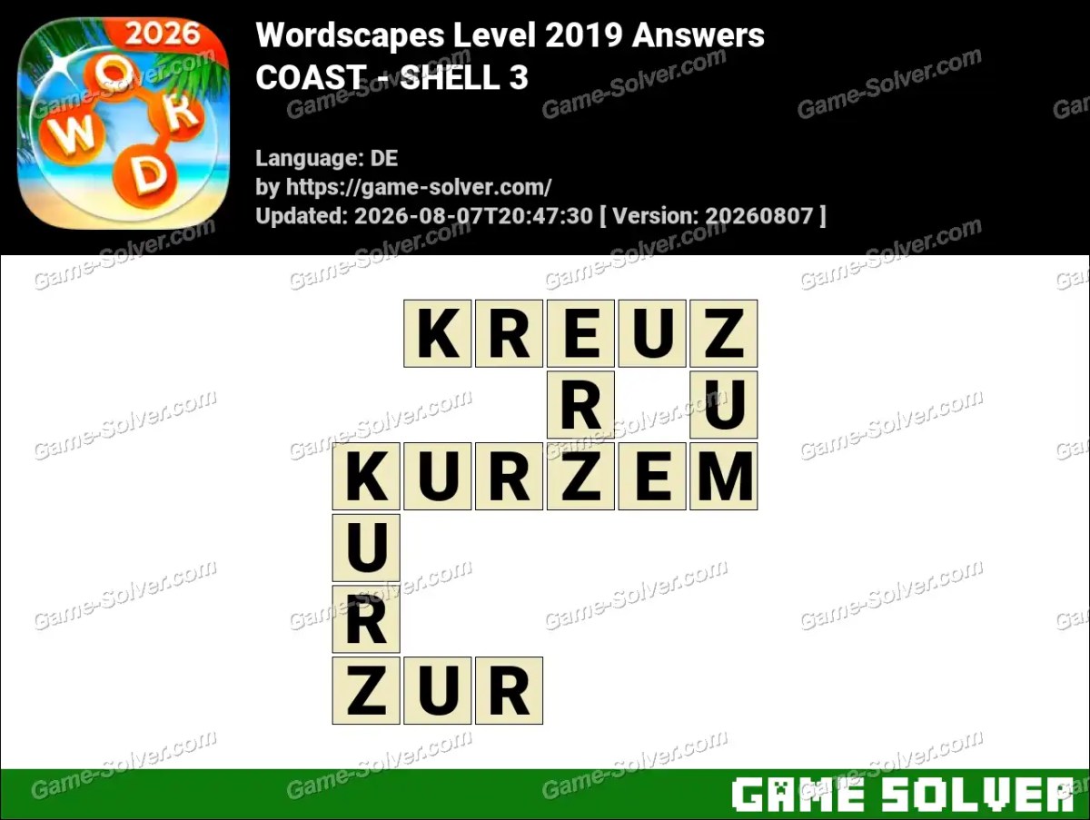 Wordscapes Deutsche Level 2019 Answers — COAST - SHELL 3