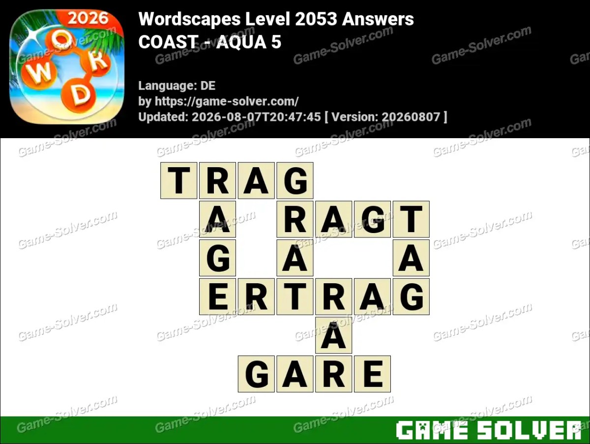 Wordscapes Deutsche Level 2053 Answers — COAST - AQUA 5