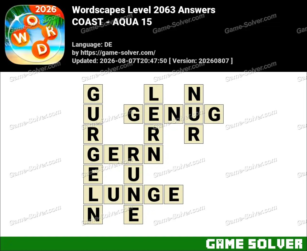 Wordscapes Deutsche Level 2063 Answers — COAST - AQUA 15