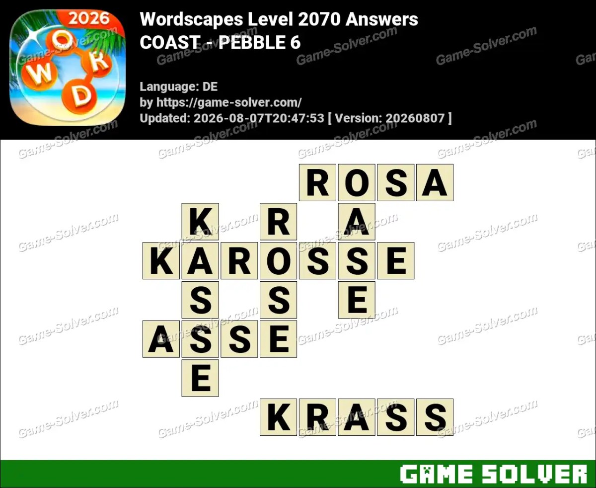 Wordscapes Deutsche Level 2070 Answers — COAST - PEBBLE 6