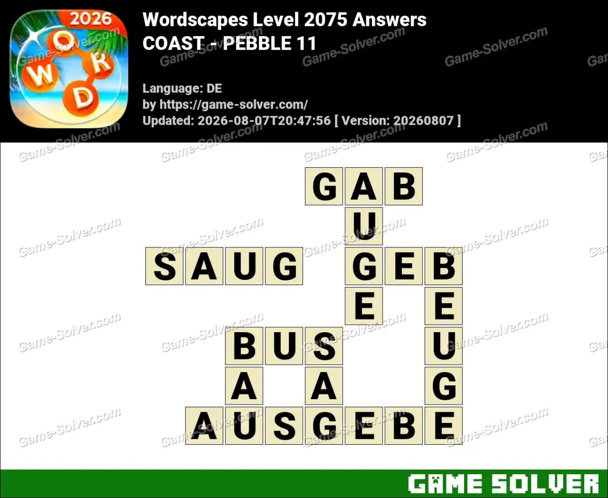 Wordscapes Deutsche Level 2075 Answers — COAST - PEBBLE 11