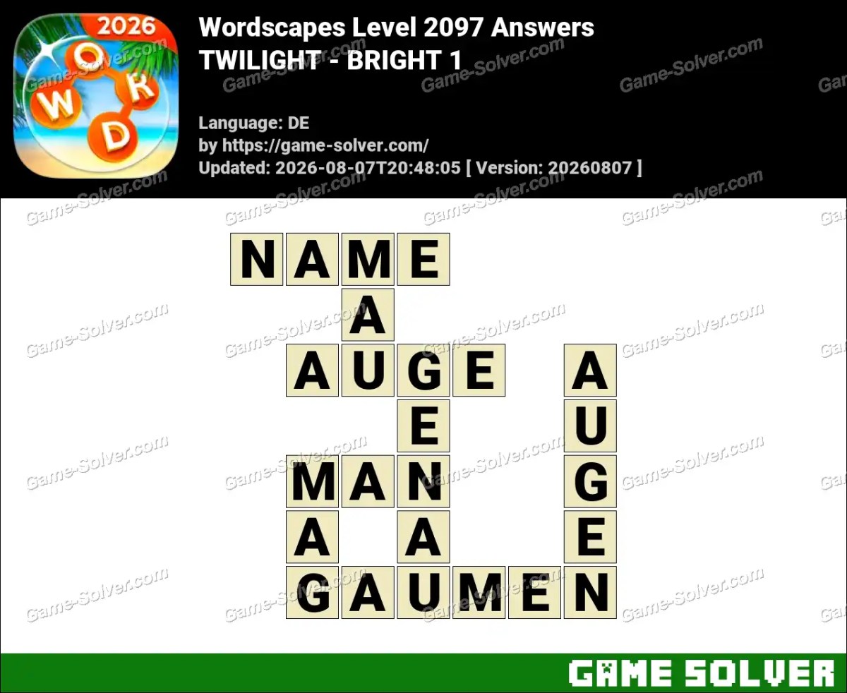 Wordscapes Deutsche Level 2097 Answers — TWILIGHT - BRIGHT 1