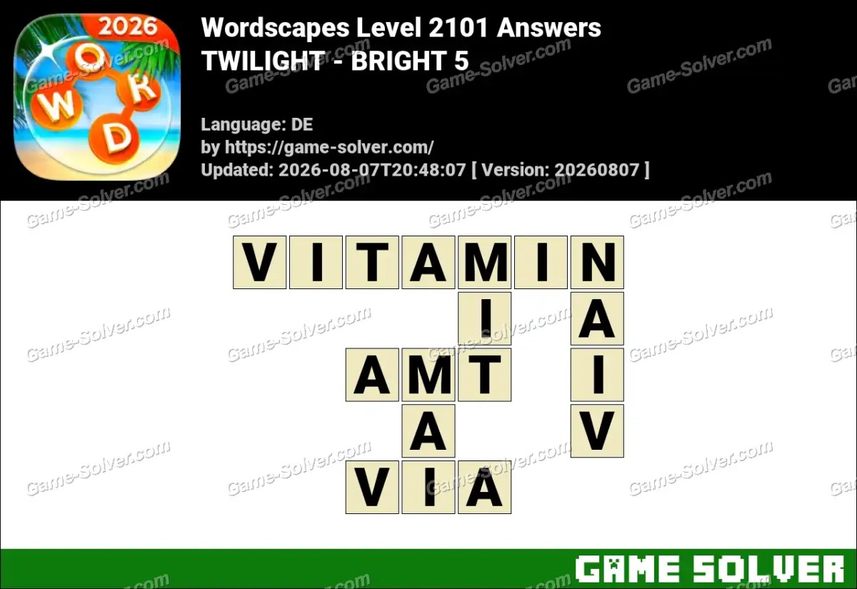 Wordscapes Deutsche Level 2101 Answers — TWILIGHT - BRIGHT 5