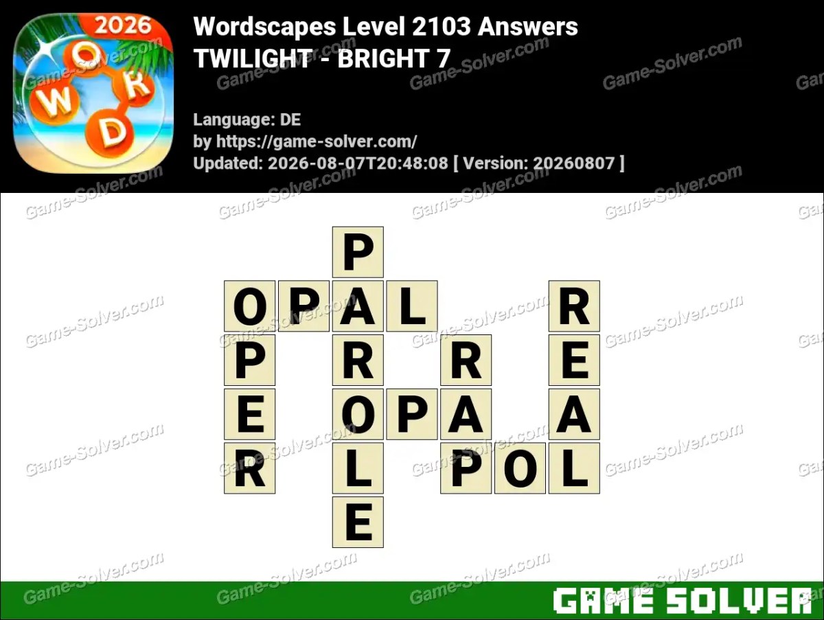 Wordscapes Deutsche Level 2103 Answers — TWILIGHT - BRIGHT 7