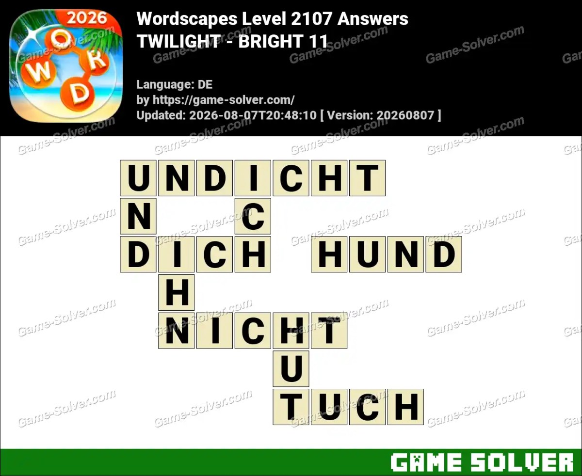 Wordscapes Deutsche Level 2107 Answers — TWILIGHT - BRIGHT 11