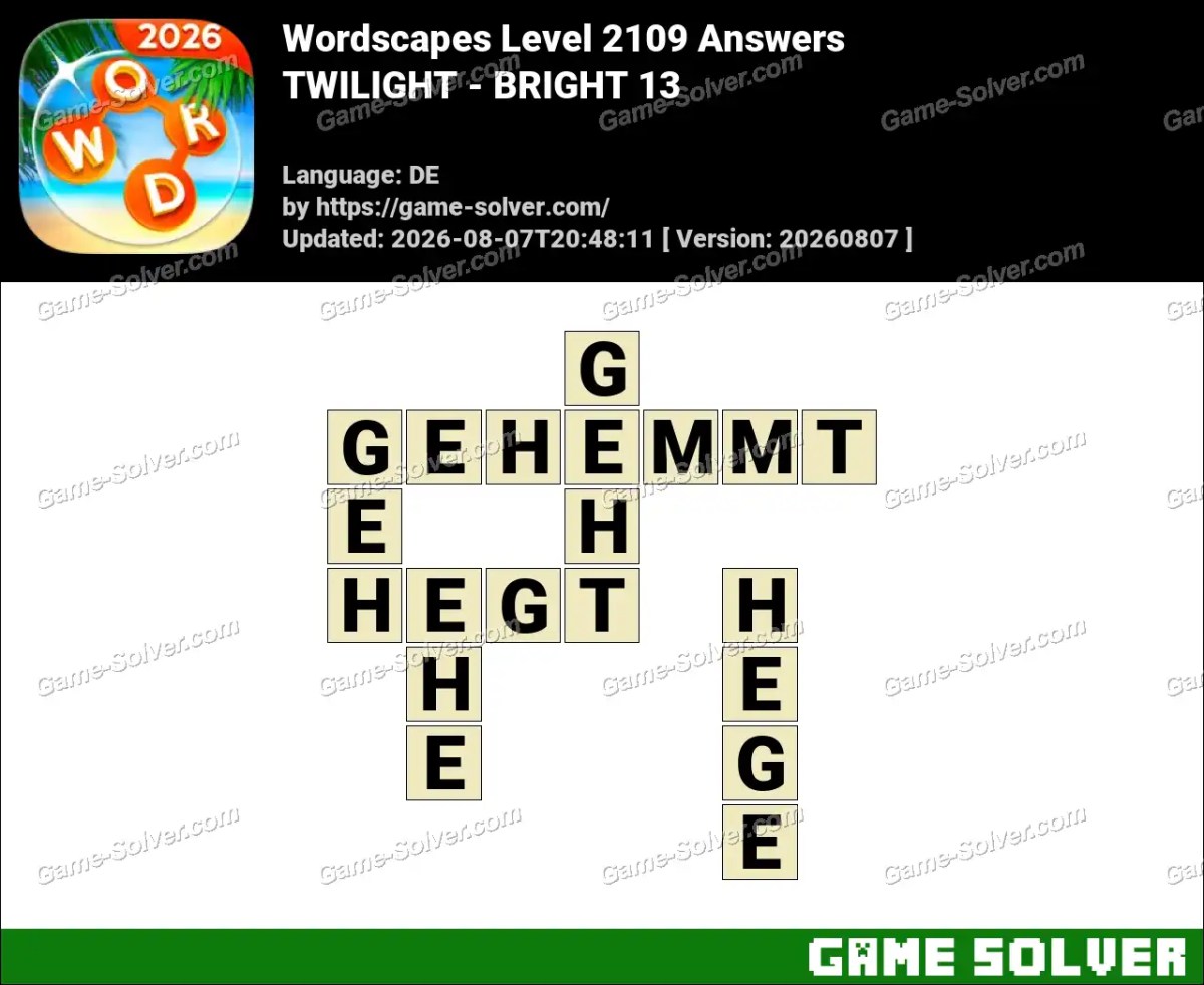 Wordscapes Deutsche Level 2109 Answers — TWILIGHT - BRIGHT 13