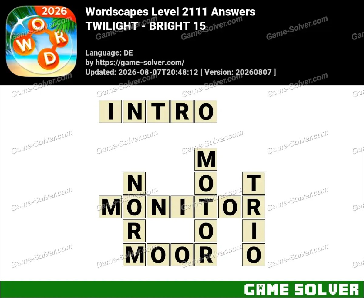 Wordscapes Deutsche Level 2111 Answers — TWILIGHT - BRIGHT 15