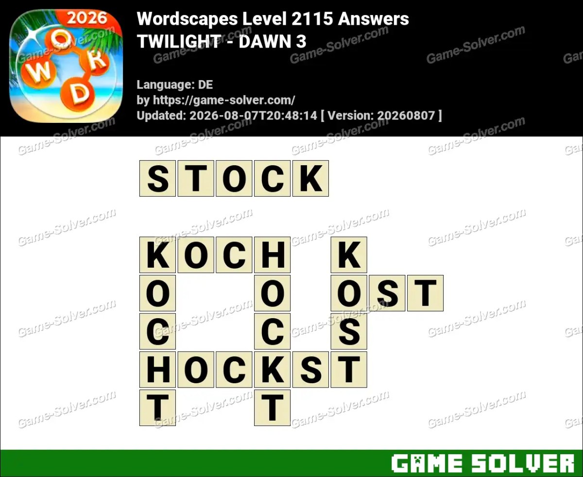 Wordscapes Deutsche Level 2115 Answers — TWILIGHT - DAWN 3