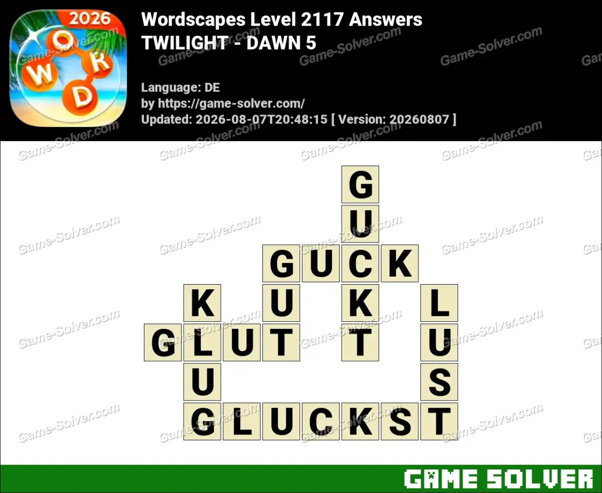 Wordscapes Deutsche Level 2117 Answers — TWILIGHT - DAWN 5