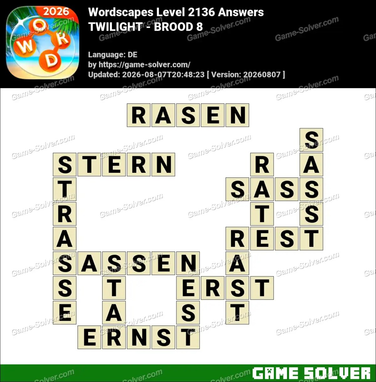 Wordscapes Deutsche Level 2136 Answers — TWILIGHT - BROOD 8 Wordscapes Deutsche Level 2136 Answers — TWILIGHT - BROOD 8