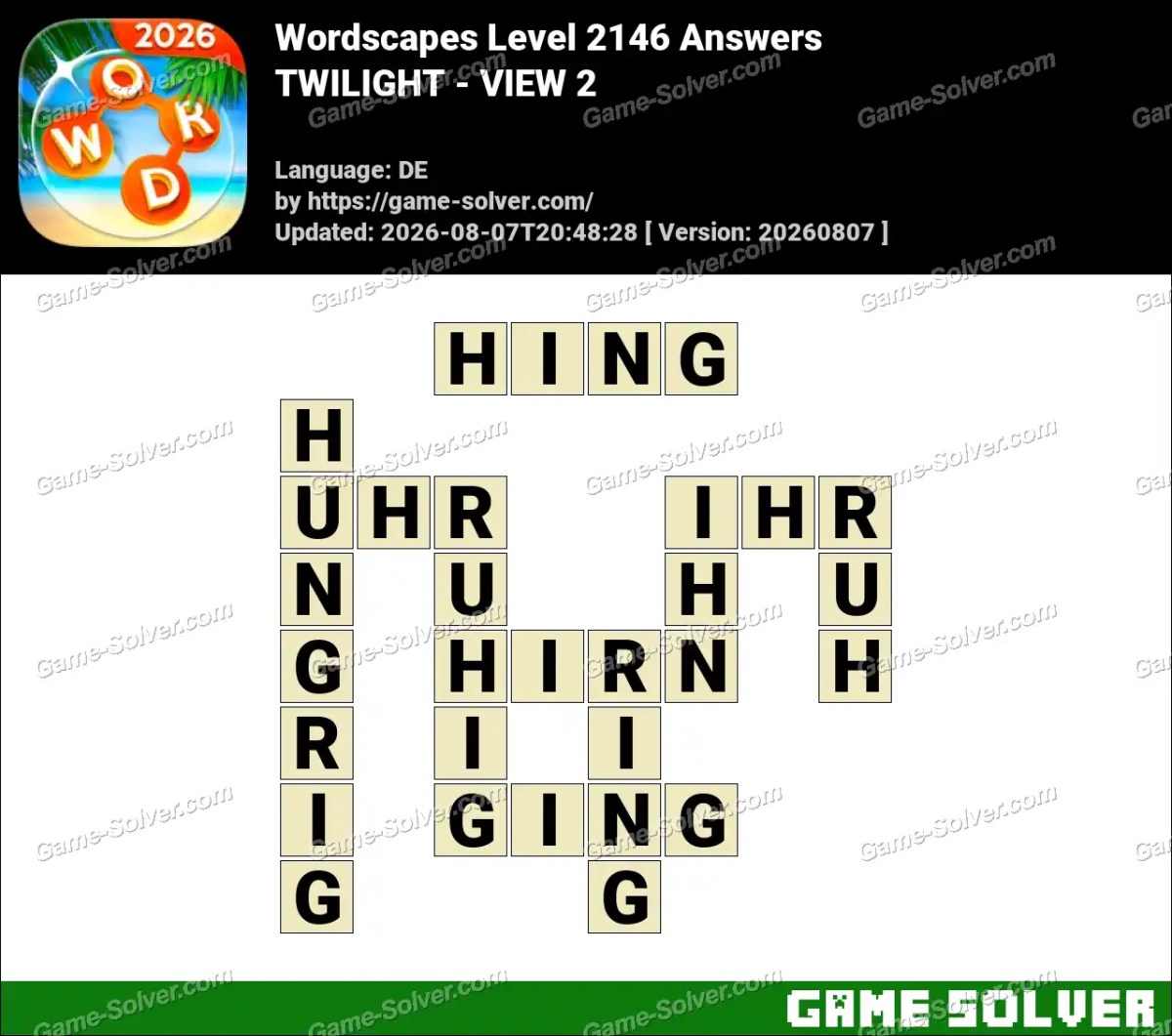 Wordscapes Deutsche Level 2146 Answers — TWILIGHT - VIEW 2