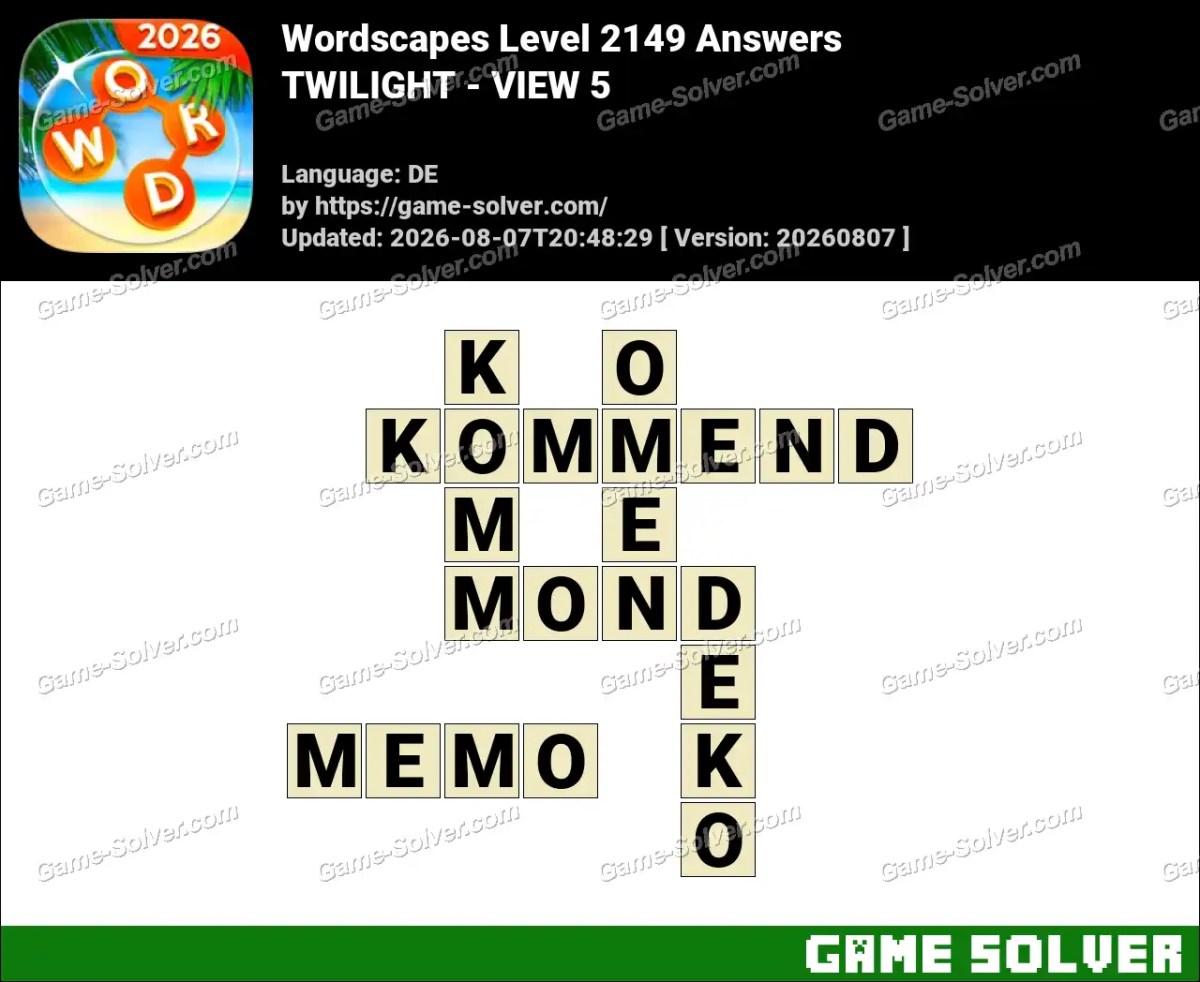 Wordscapes Deutsche Level 2149 Answers — TWILIGHT - VIEW 5