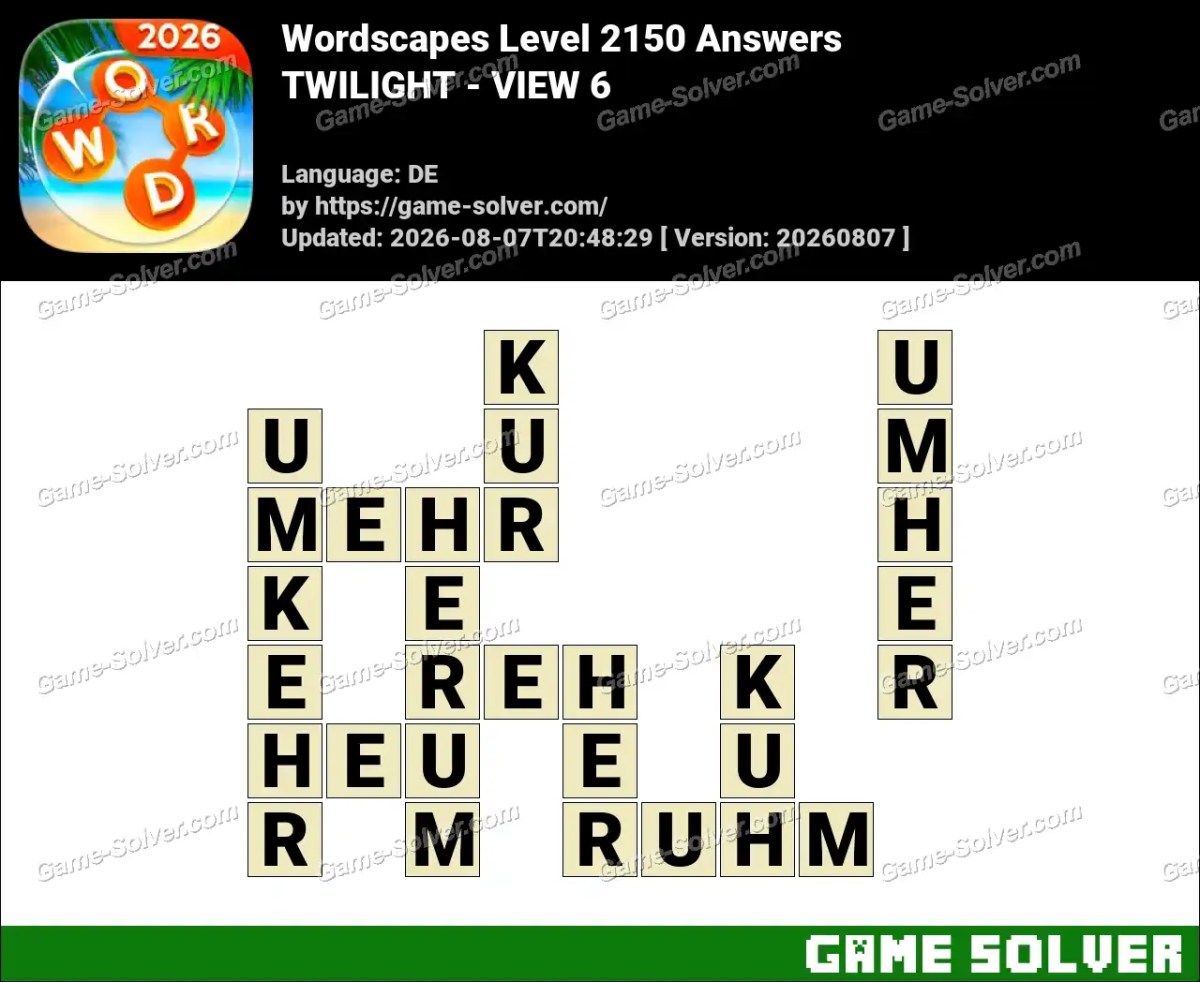 Wordscapes Deutsche Level 2150 Answers — TWILIGHT - VIEW 6