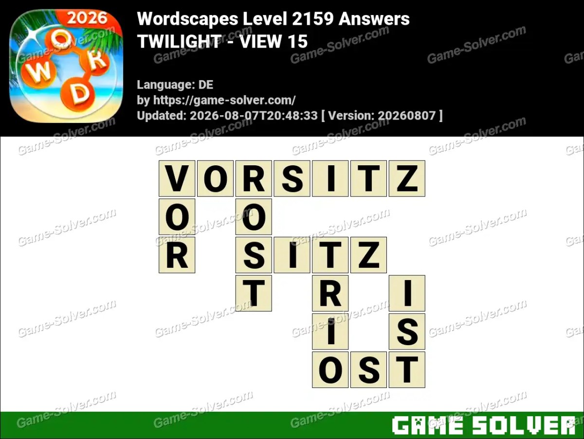 Wordscapes Deutsche Level 2159 Answers — TWILIGHT - VIEW 15