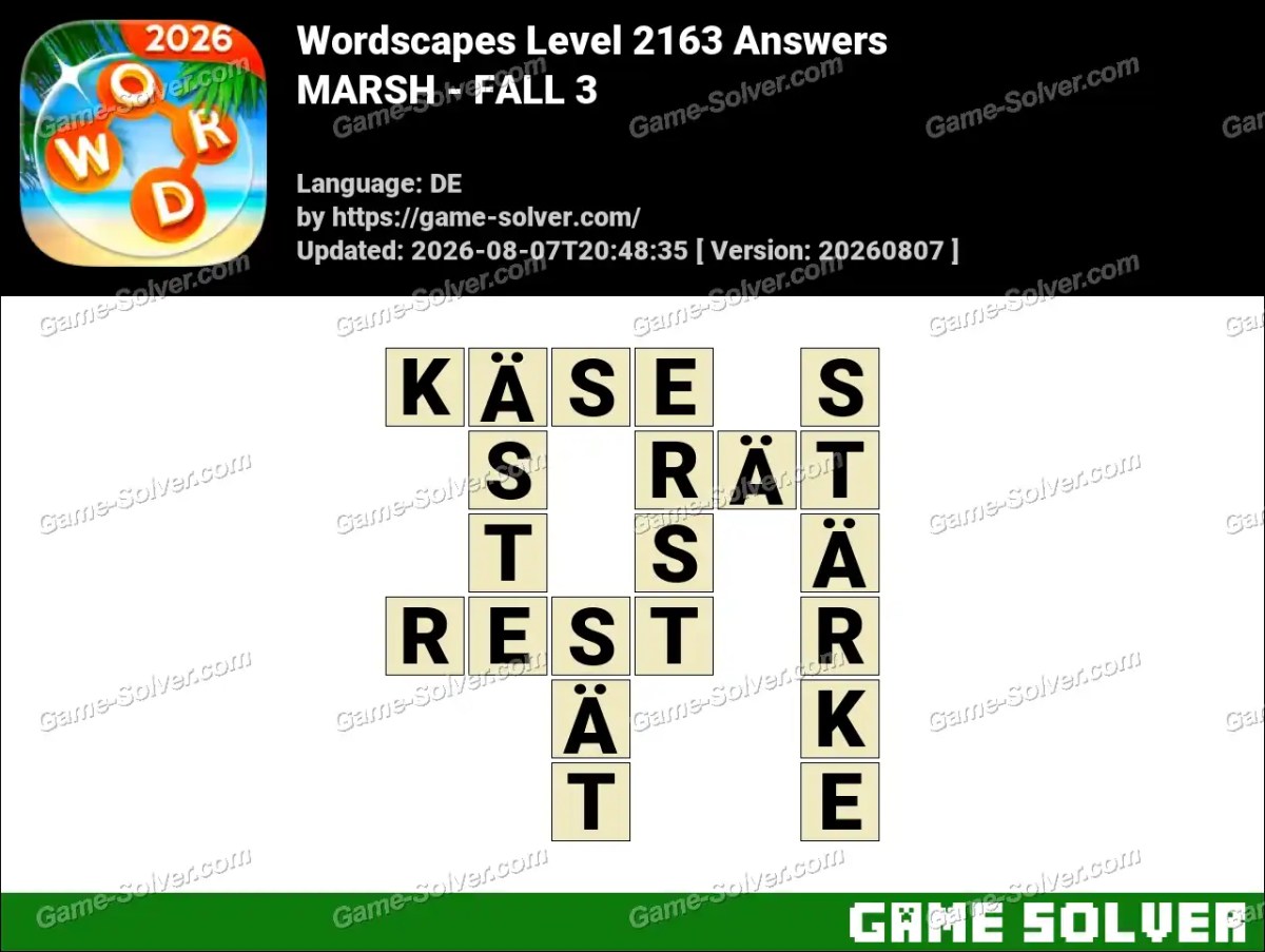 Wordscapes Deutsche Level 2163 Answers — MARSH - FALL 3