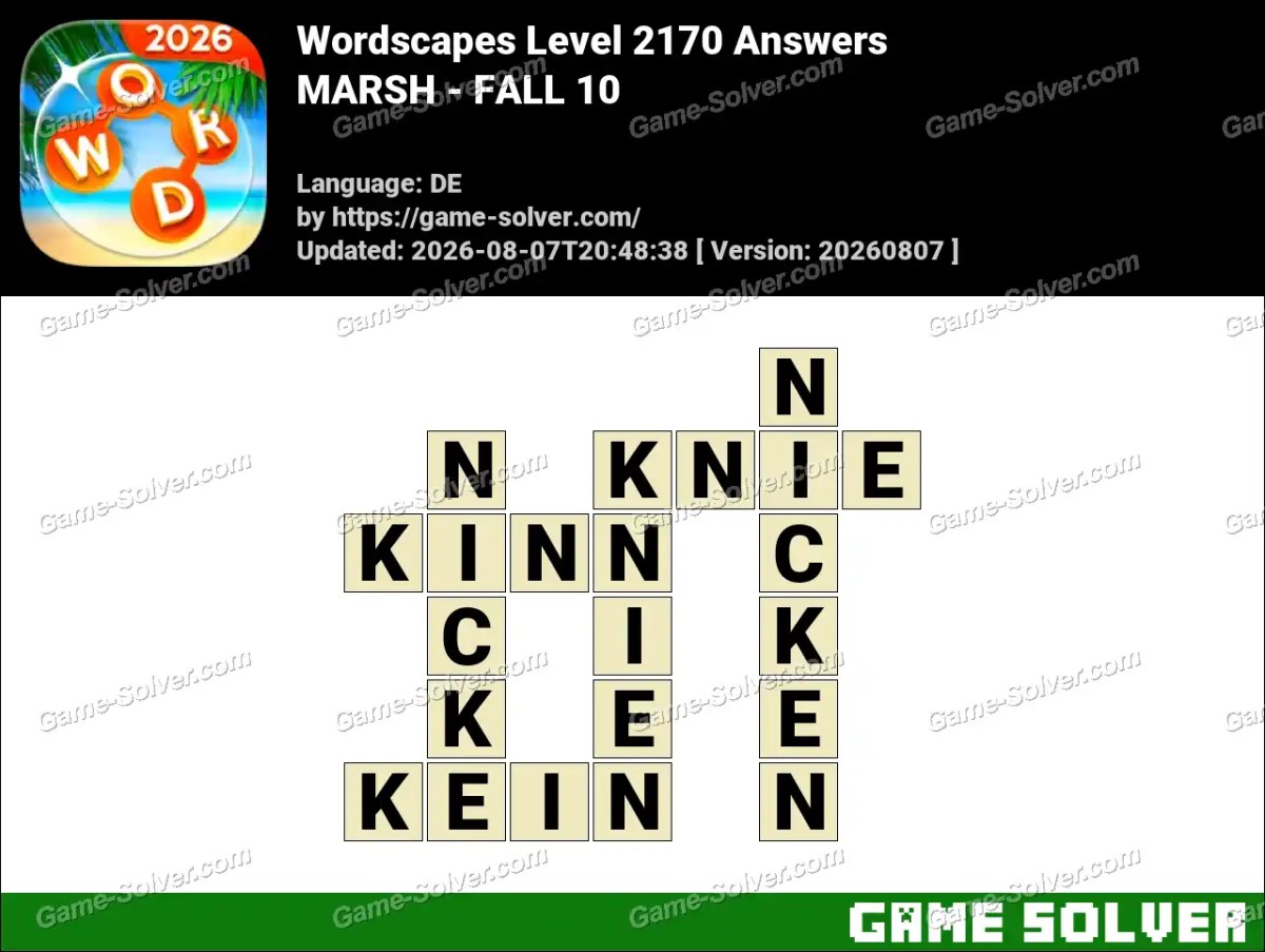 Wordscapes Deutsche Level 2170 Answers — MARSH - FALL 10