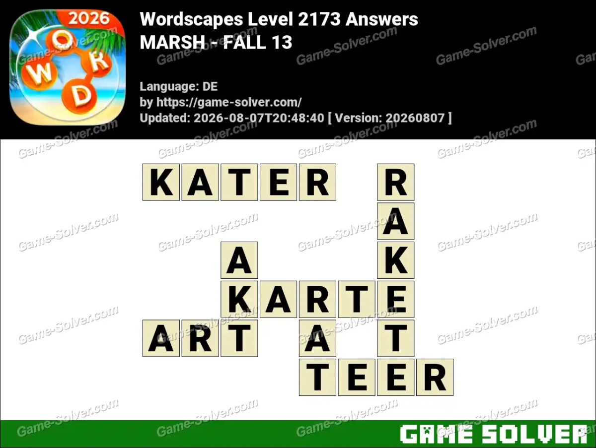 Wordscapes Deutsche Level 2173 Answers — MARSH - FALL 13
