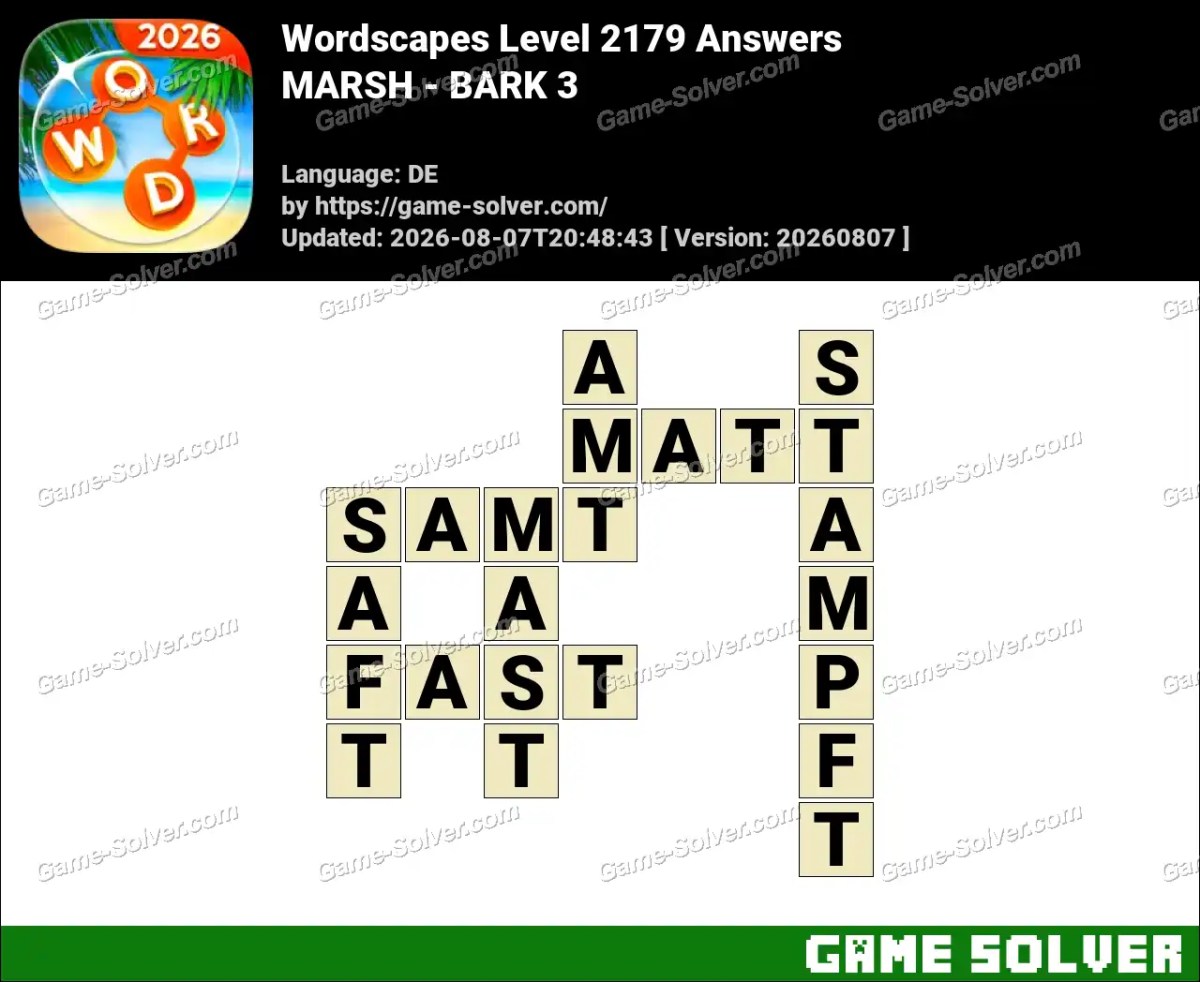Wordscapes Deutsche Level 2179 Answers — MARSH - BARK 3